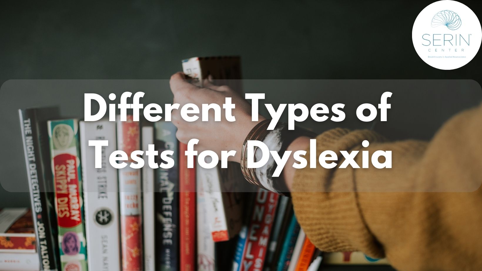 Different types of dyslexia tests.