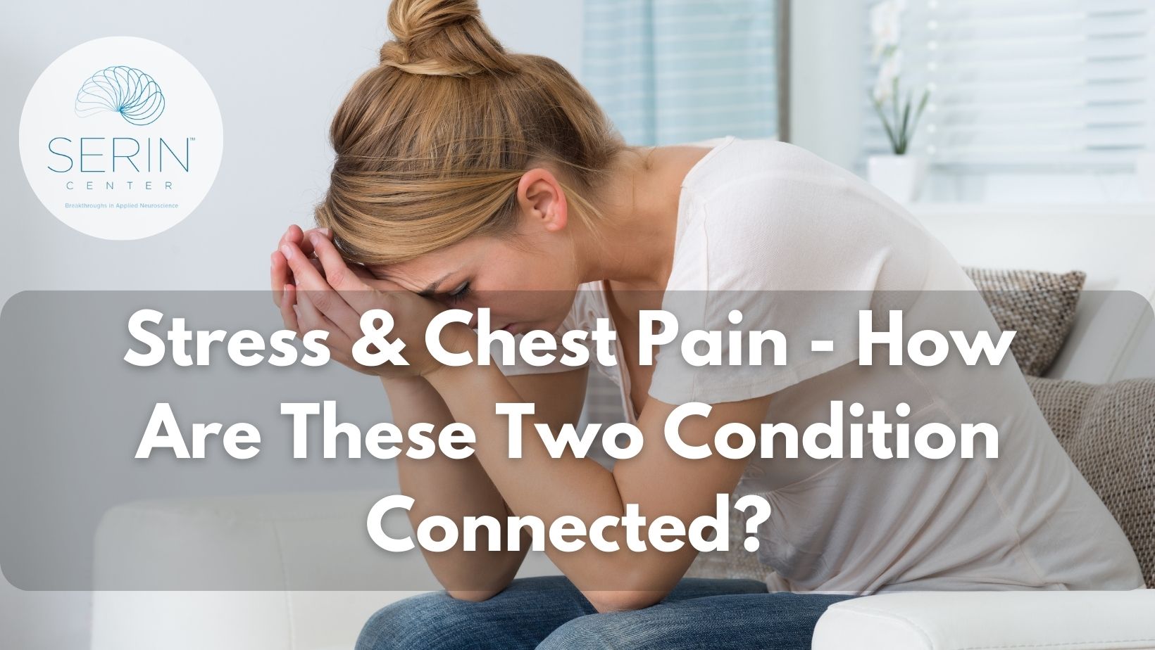 The connection between stress and chest pain.