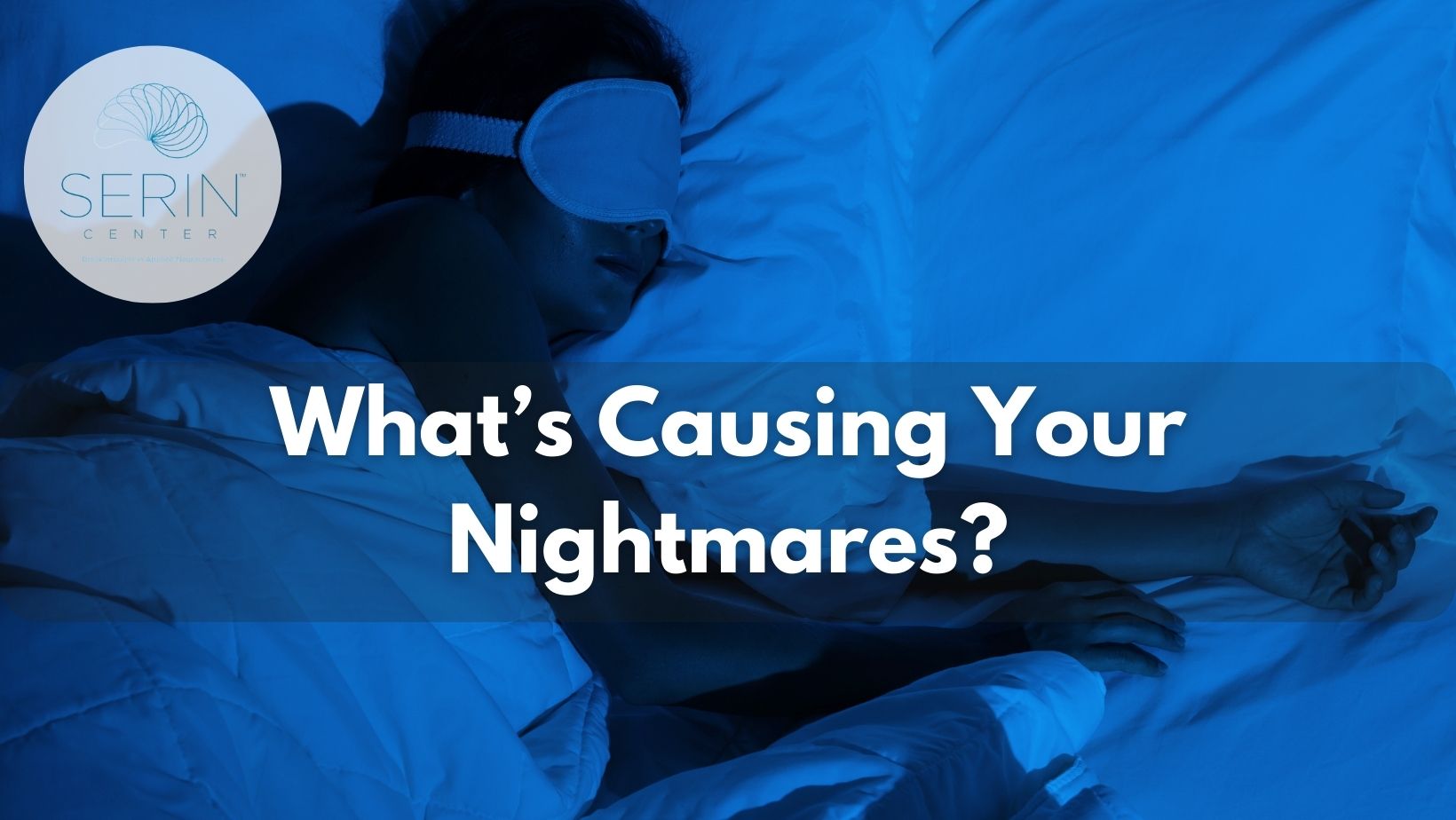 Discover the underlying cause of your unsettling nightmares.